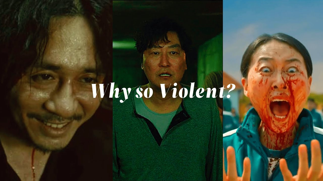 Why is South Korean Cinema and TV so violent?