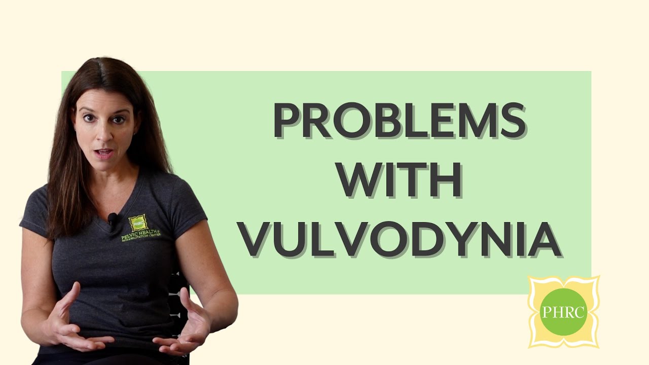 Top 5 Reasons Your Vulvodynia Symptoms Aren't Improving | Pelvic Health & Rehabilitation Center