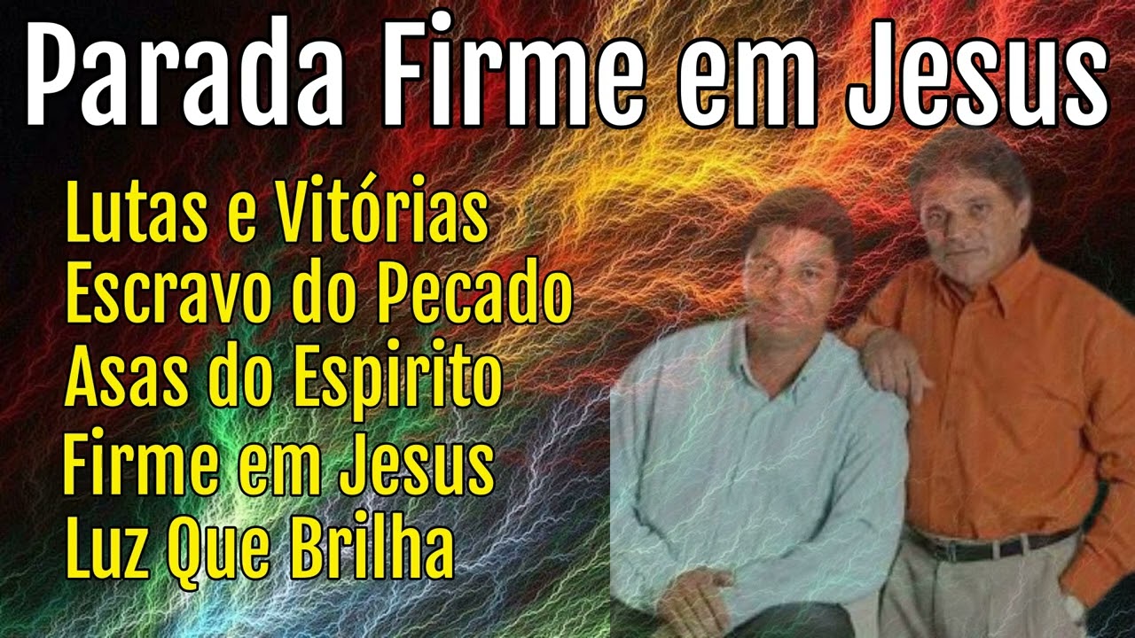 As Melhores de Parada Firme em Jesus