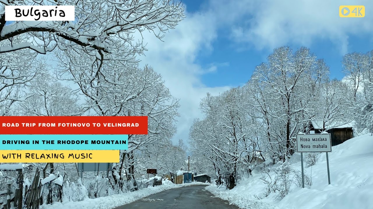 Rhodope mountains bulgaria - Bulgarian winter driving (4K)