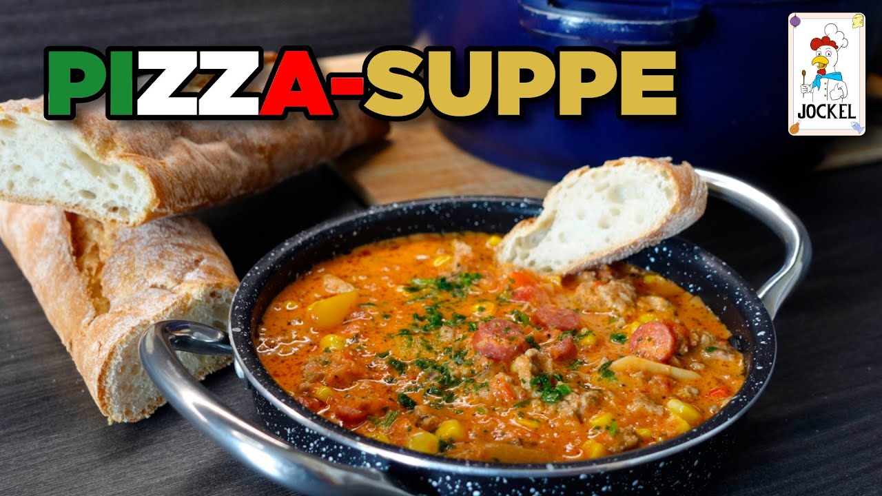 Pizzasuppe - ideal für jeden Anlass
