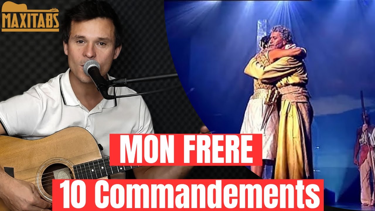 Joue et Chante 🎸MON FRERE🎸 Des 10 Commandements