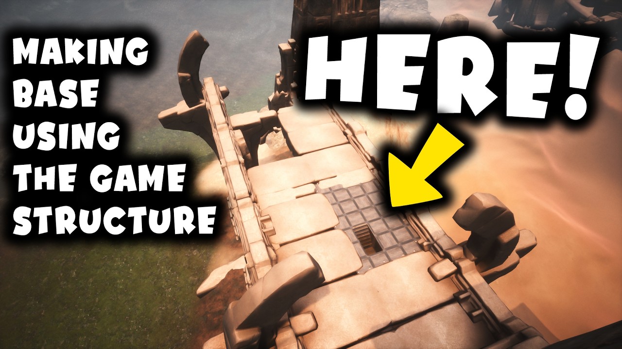 Making base using the game structure | conan exiles