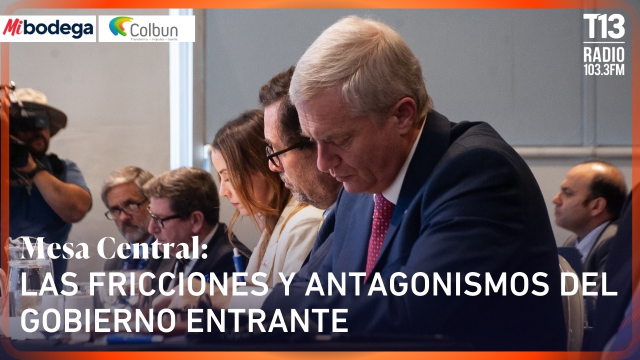 Las fricciones y antagonismos del gobierno entrante | Mesa Central