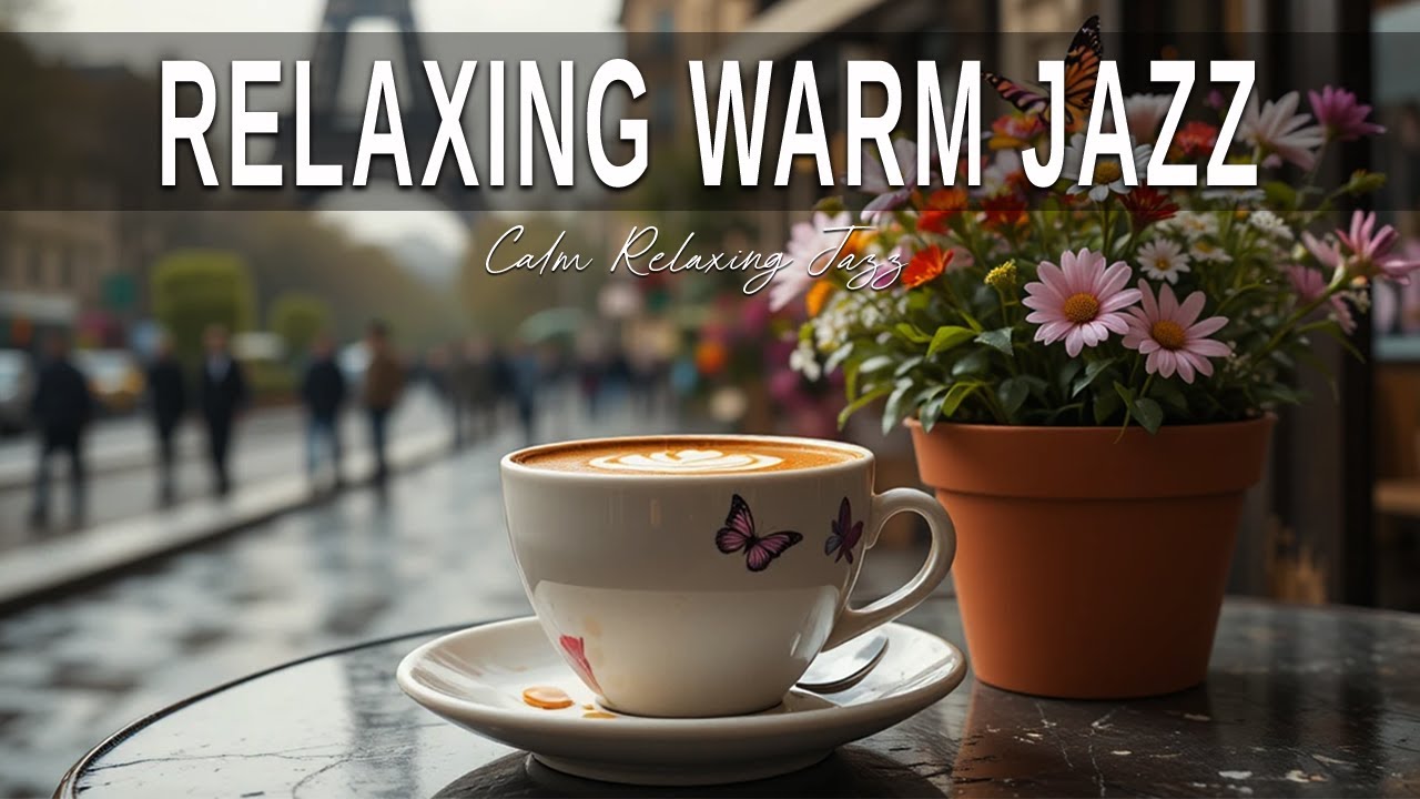 Elegant Jazz - Relaxing with Soft Jazz Instrumental Music & Happy Harmony Bossa Nova