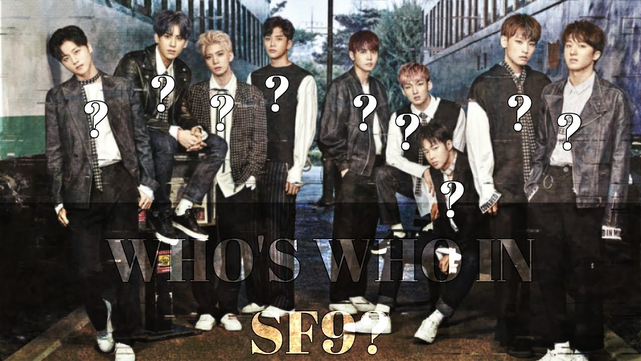 Who's Who in SF9? CRACK-ish
