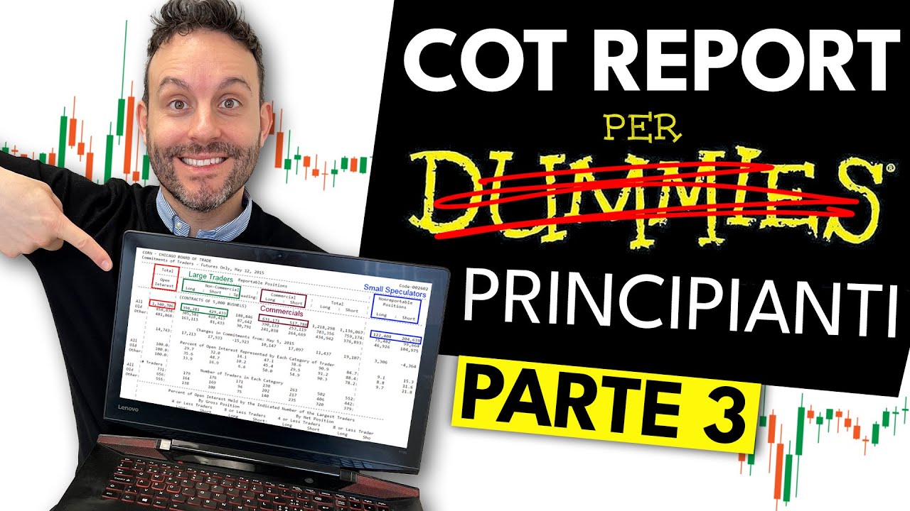 COT REPORT PER PRINCIPIANTI lezione 3 - corso completo gratuito