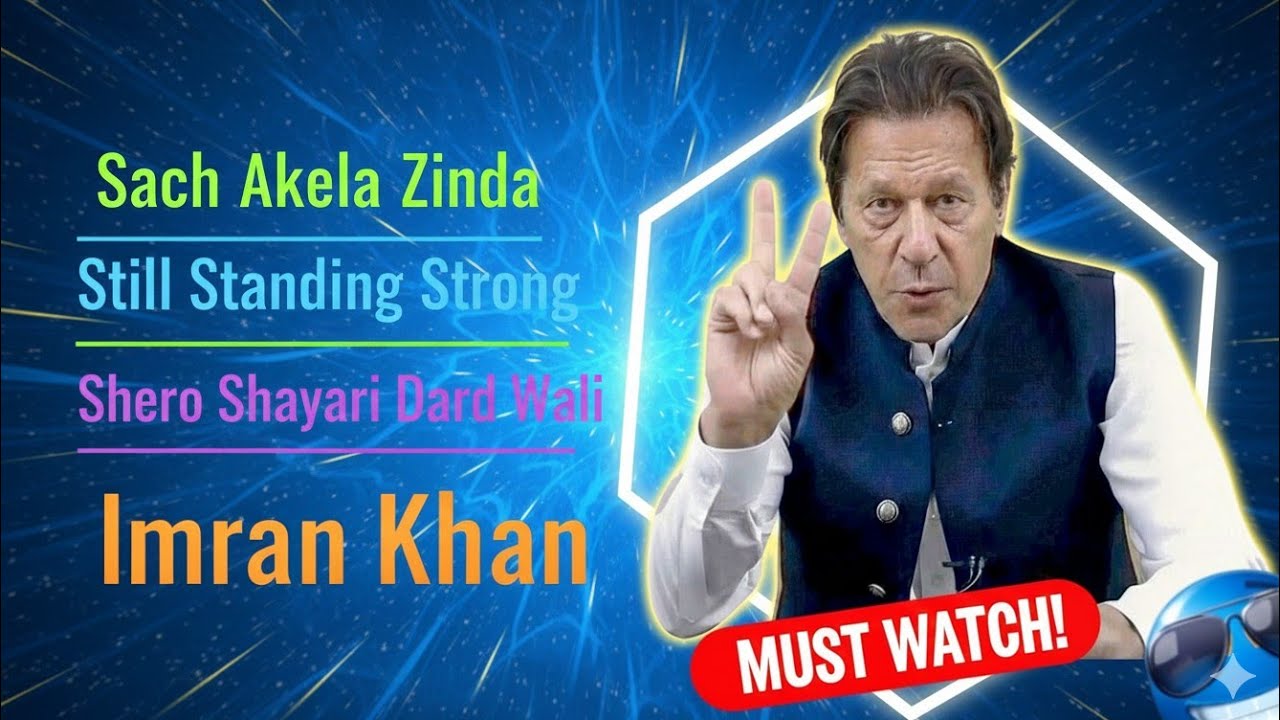 Main Tanha Hoon Magar Khali Nahi Jab Sach Akela Reh Jaaye Imran Khan 🖤