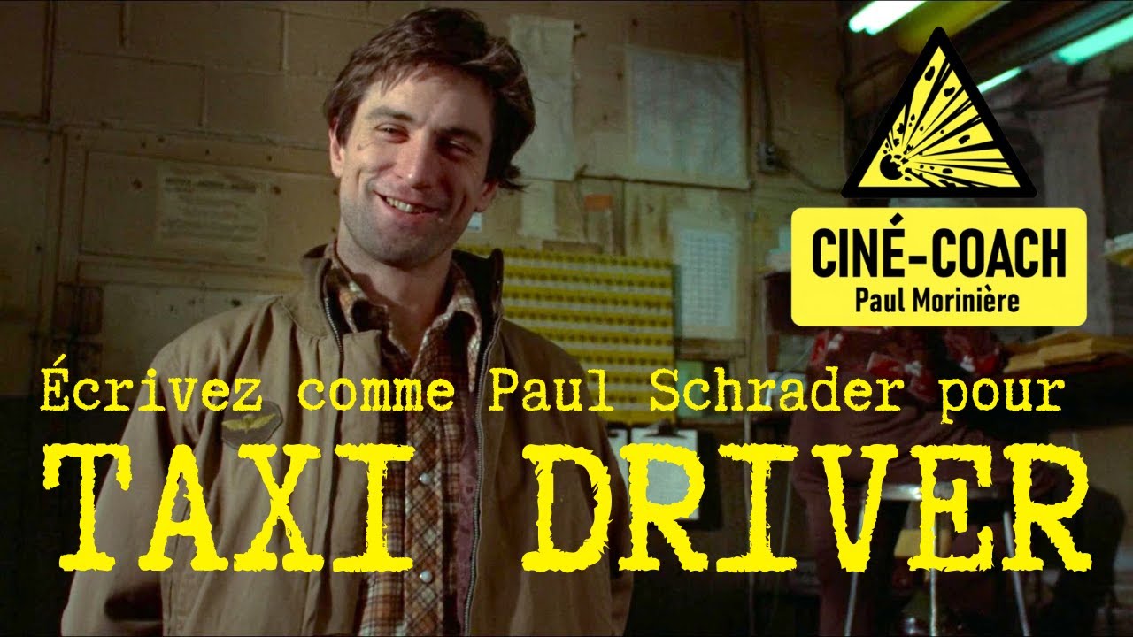 Écrivez comme Paul Schrader pour TAXI DRIVER