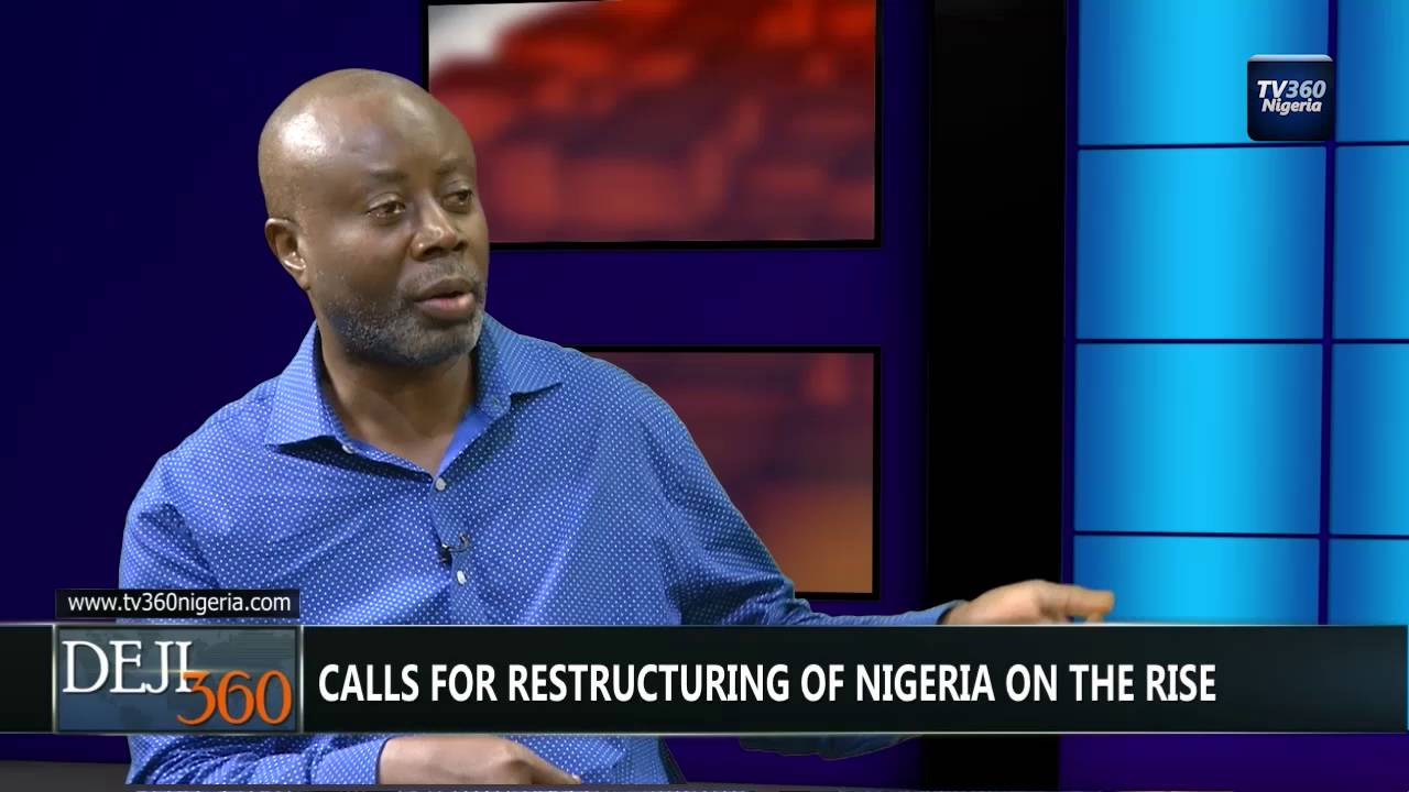 DEJI360 EP 115 Part 2: Calls for restructuring of Nigeria on the rise