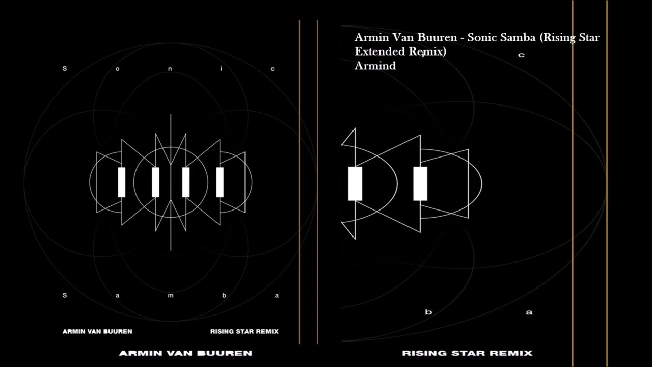 Armin Van Buuren - Sonic Samba (Rising Star Extended Remix)