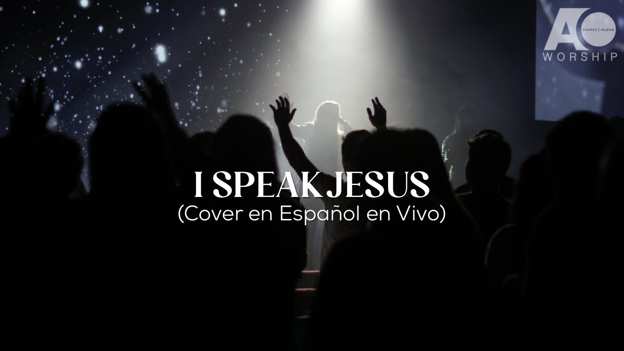 I Speak Jesus || Cover en Español (en vivo) @AlphaOmegaMIA