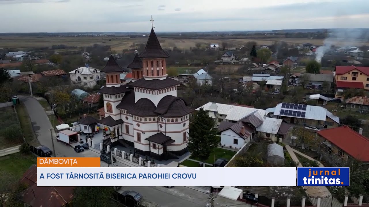 A fost târnosită biserica Parohiei Crovu