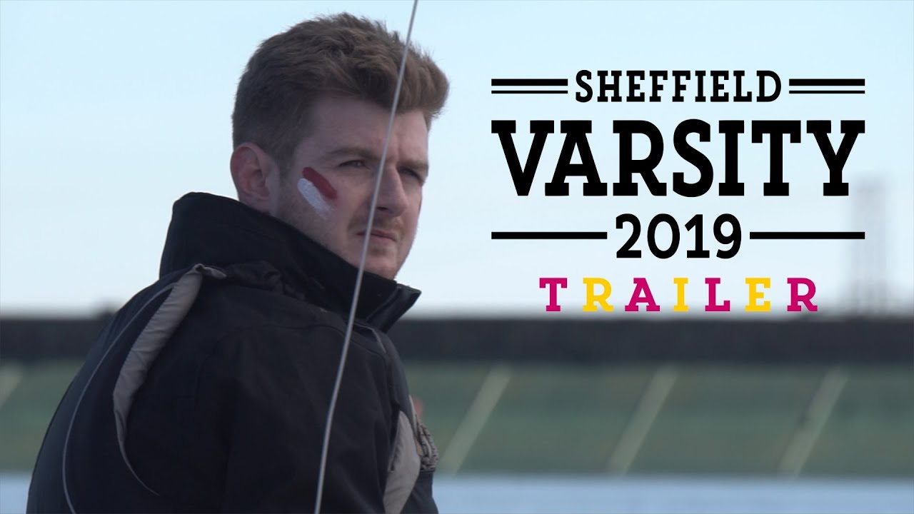 Sheffield Varsity Trailer 2019