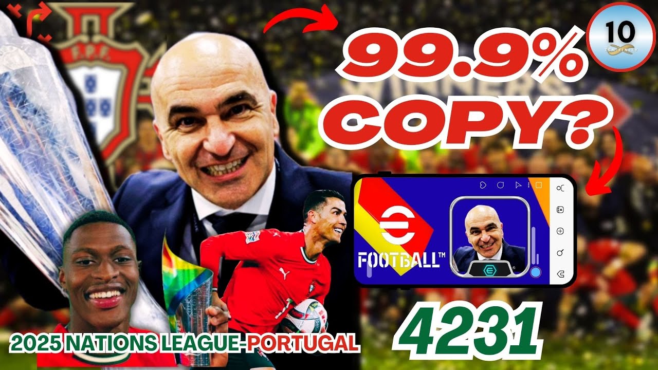 I Cloned ROBERTO MARTINEZ'S PORTUGAL Tactics in Efootball | UEFA Nations League Final (2025-JUN-08)