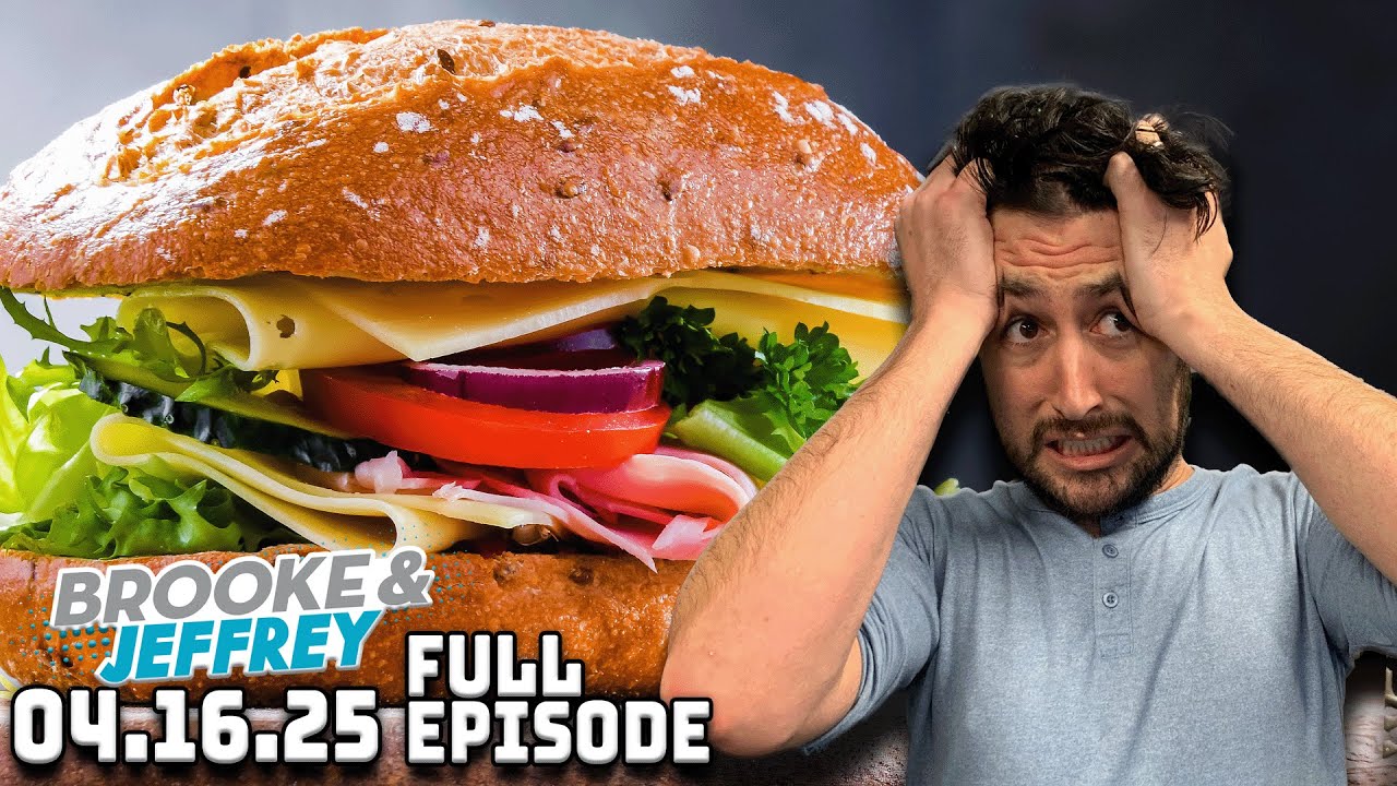 FULL SHOW 4/16/25: One Month-er Date, Bathroom Research + Sensual Sandwich Prank | Brooke & Jeffrey