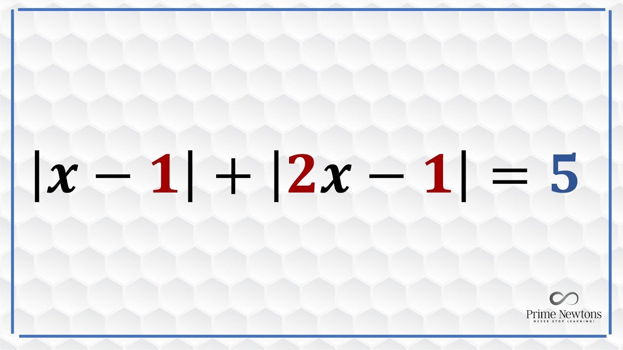 |x-1|+ |2x-1| = 5