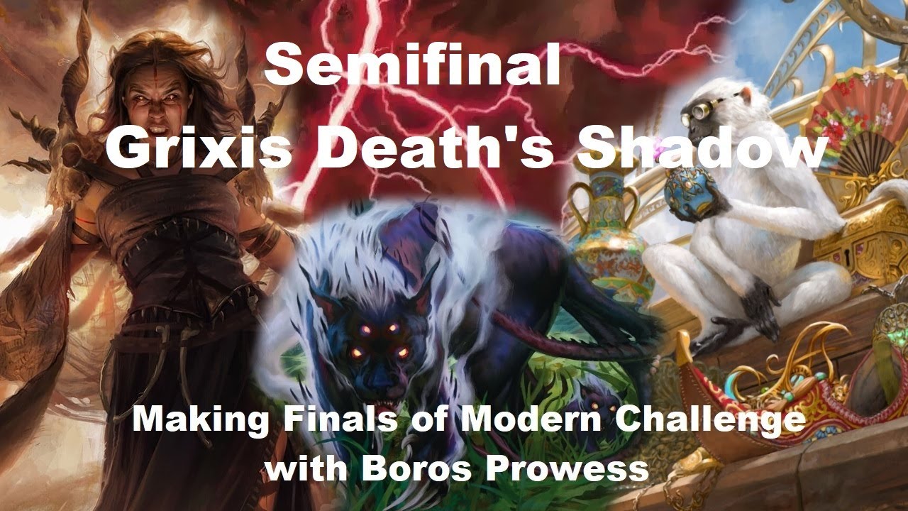 Modern Challenge Semifinal: Boros Prowess vs. Grixis Death's Shadow