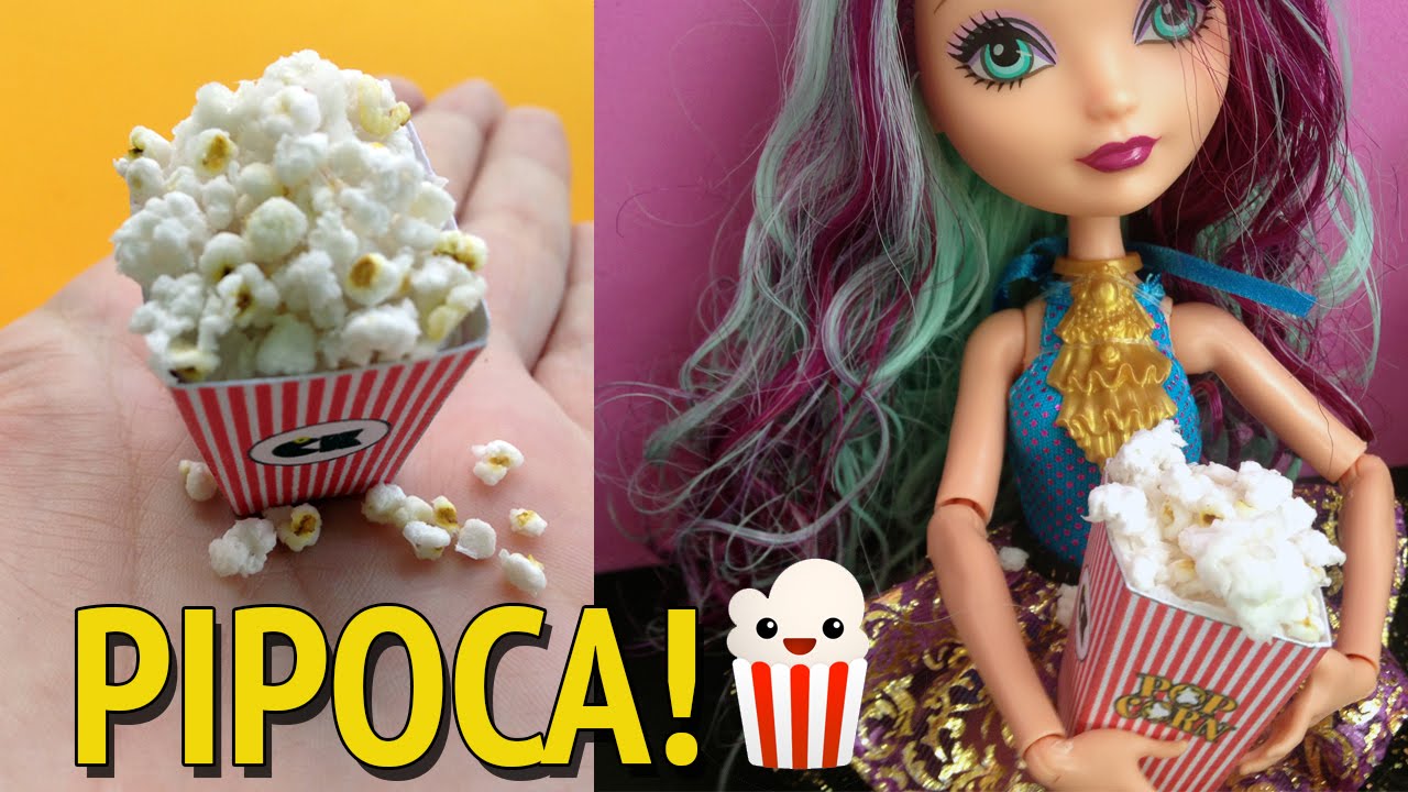 Como fazer Pipoca para Barbie e outras bonecas!