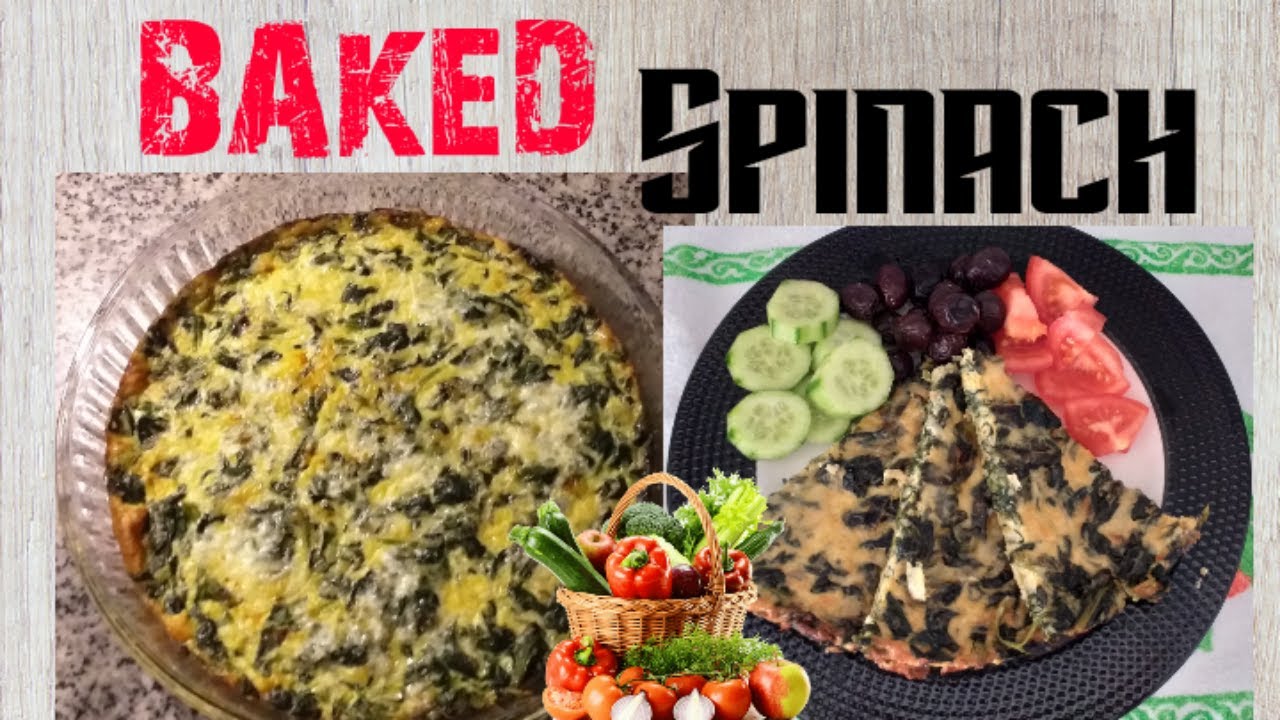 Baked Spinach Recipe -