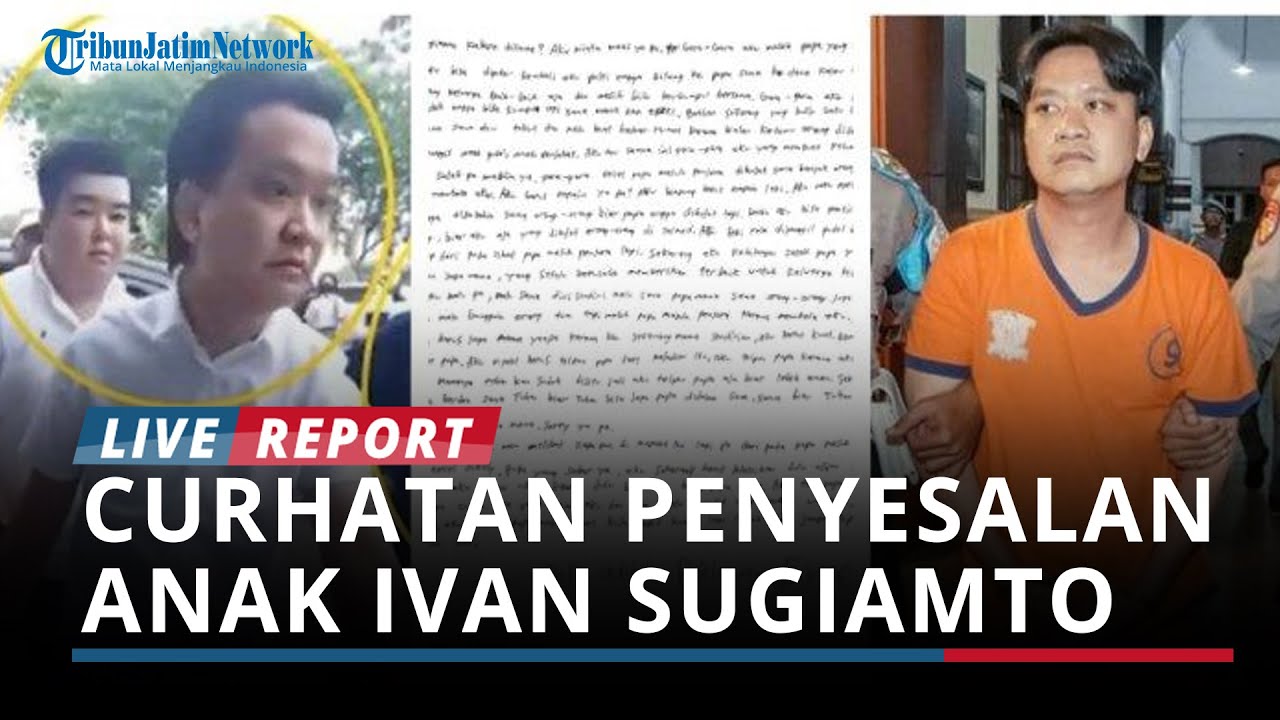 Curhatan Penyesalan Anak Ivan Sugiamto, Ngaku Keluarganya Hancur sang Ayah Dipenjara