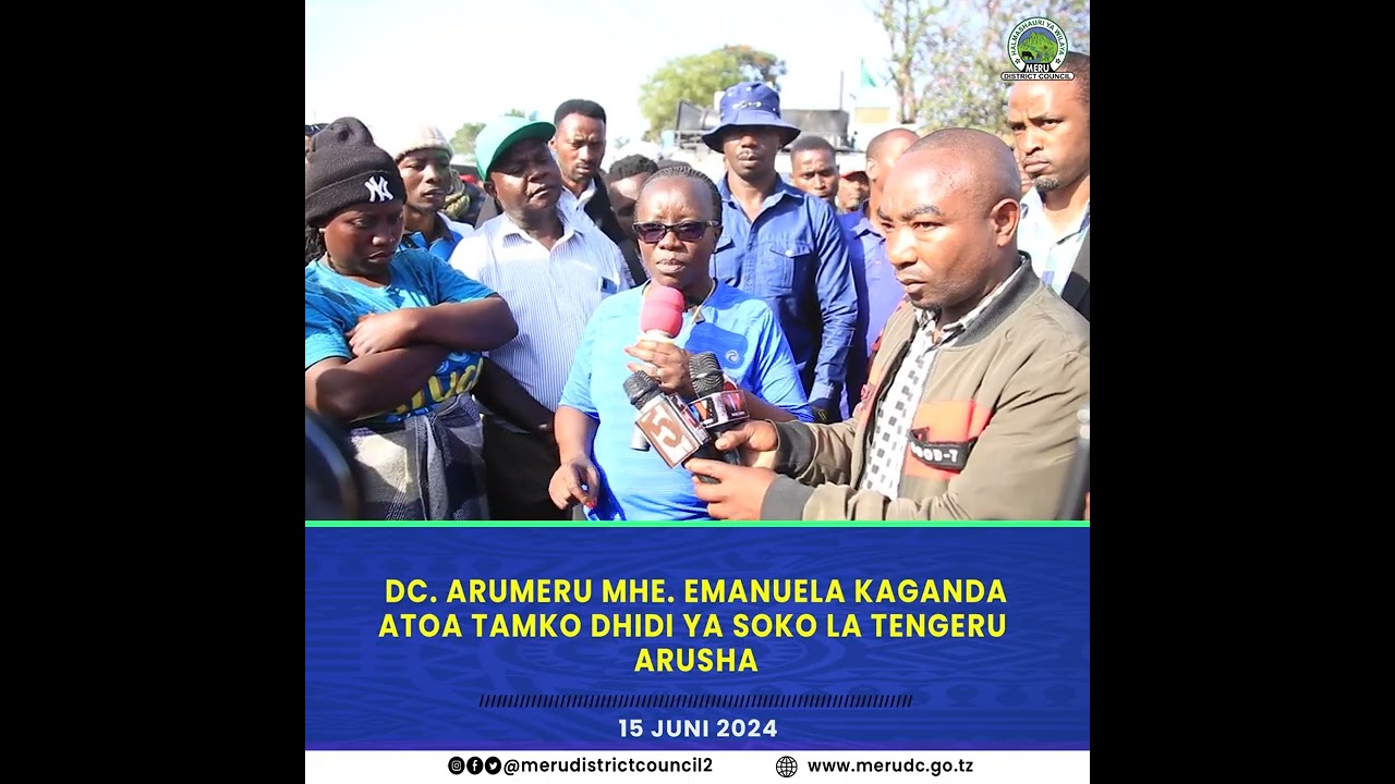 DC ARUMERU ATOA TAMKO DHIDI YA SOKO LA TENGERU ARUSHA