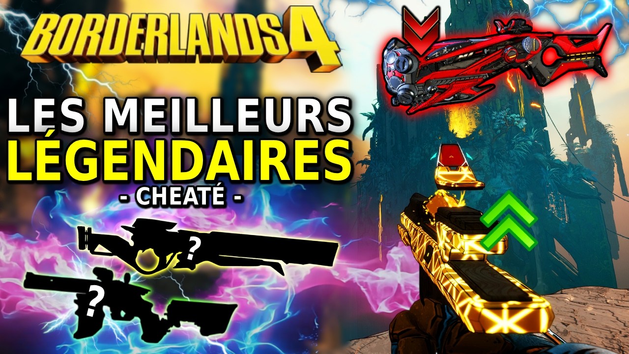 Les 10 LÉGENDAIRES les plus CHEATÉS de Borderlands 4 (OÙ LES TROUVER!)