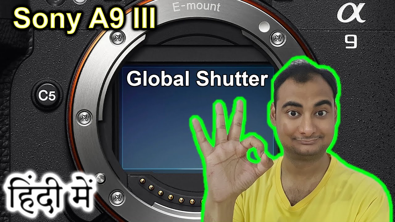 Sony a9 III First Look Explained in HINDI {Camera Tuesday}