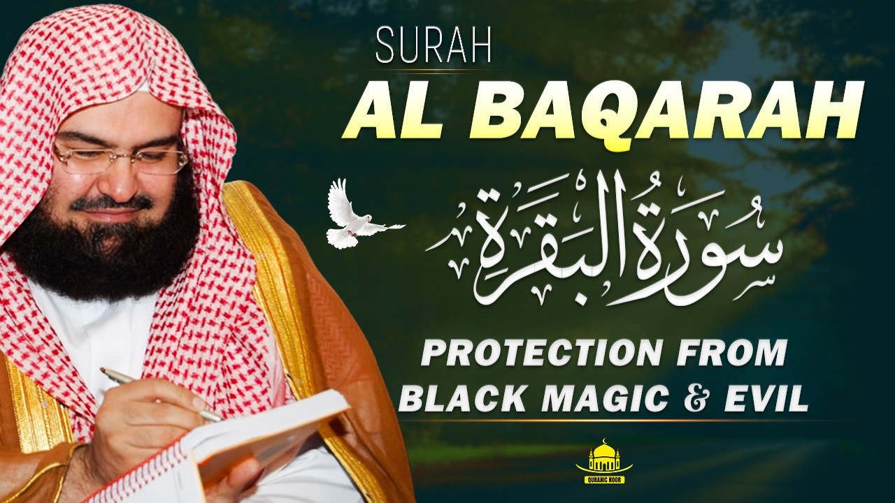 Surah Al Baqarah Full(سورة البقره) (Chapter 2) | Spiritual Quran Recitation for Peace – Sudais