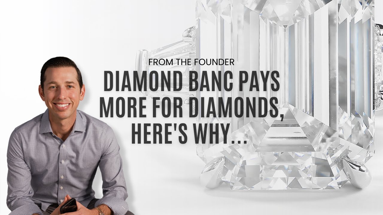 Your Diamond Is Worth MORE To Diamond Banc