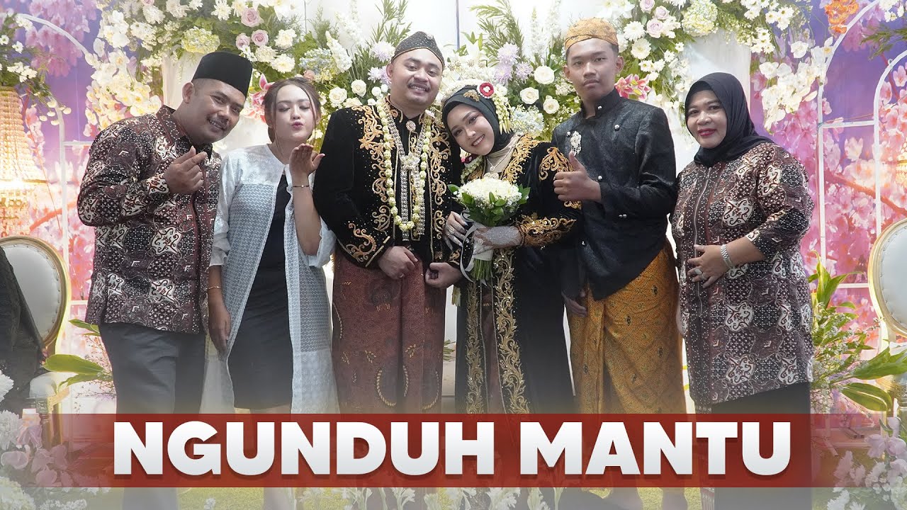 NGUNDUH MANTU ANAK PAK BRENG & NINGSIH TINAMPI