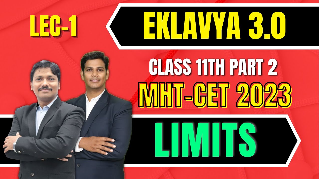 LIMITS LEC 1 | EKLAVYA 3.0 Episode 13 | MHT-CET 2023 | Maharashtra | Dinesh Sir