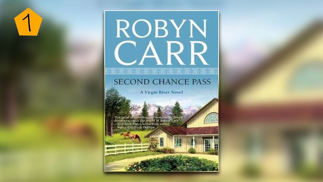Second Chance Pass by Robyn Carr - Book 5 | Audiobook Full-Length P1