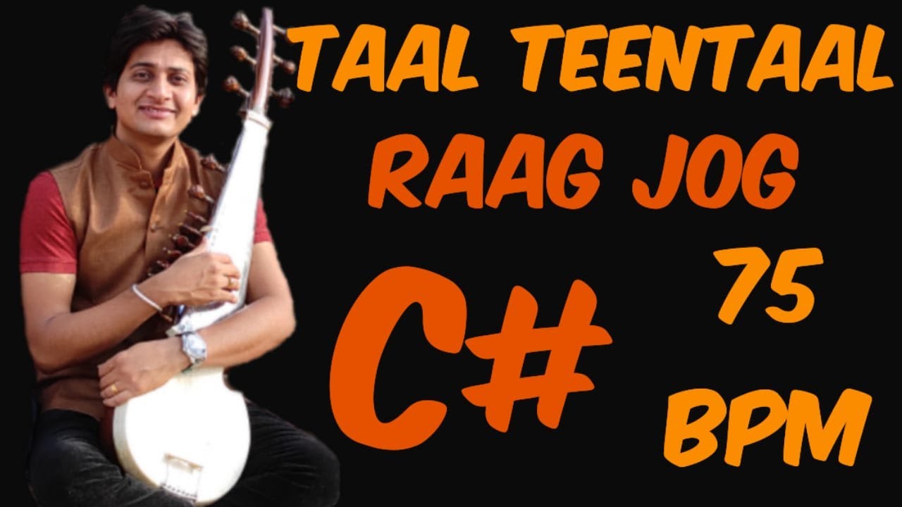 Taal Teental, 75 BPM, Raag Jog, Scale C# #instrumental #lehra #teentaal #music