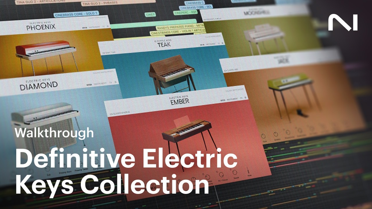 Definitive Electric Keys Collection walkthrough | Native Instruments