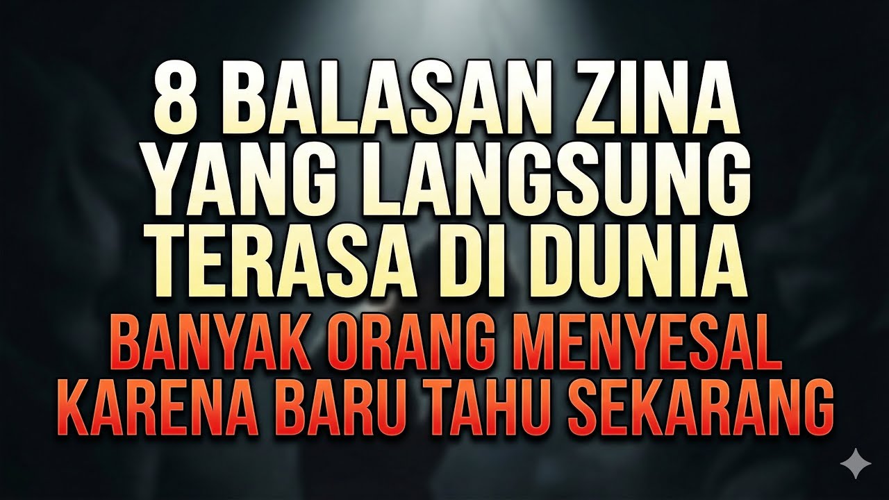 8 Dampak Pahit Dosa Zina yang Disegerakan di Dunia — Ketahuilah dan Bertaubatlah!