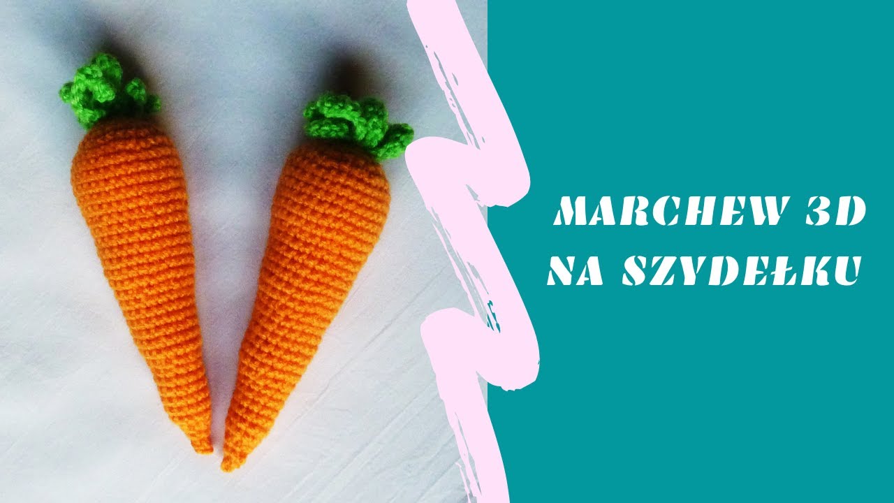 Marchew 3D na szydełku (Amigurumi)