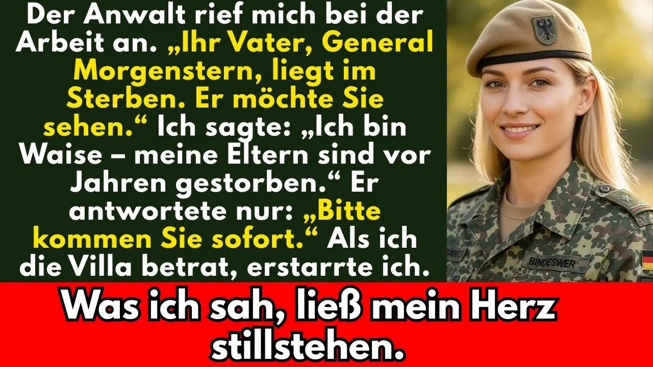 Ich war ein Waisenkind – bis der Anwalt sagte： „Der General will dich sehen, bevor er stirbt.“