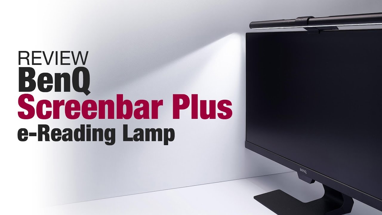 Review: BenQ Screenbar Plus e-Reading Lamp