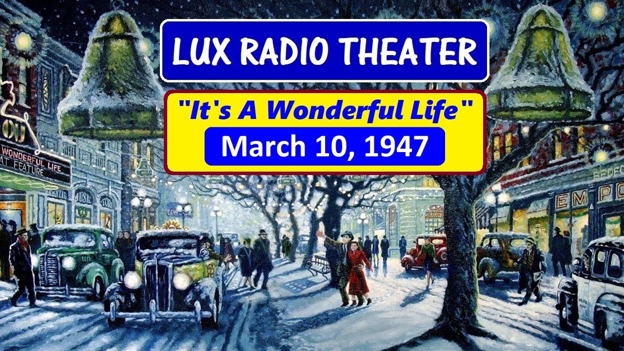 LUX RADIO THEATER -- 