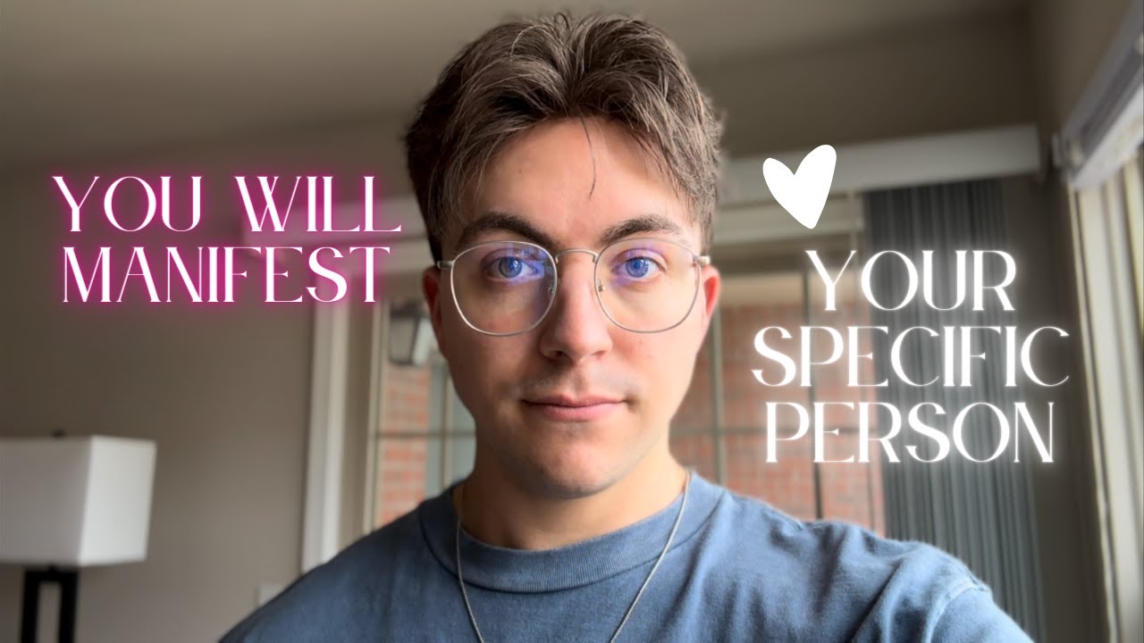 Everyone Watching This Will Manifest Their Specific Person