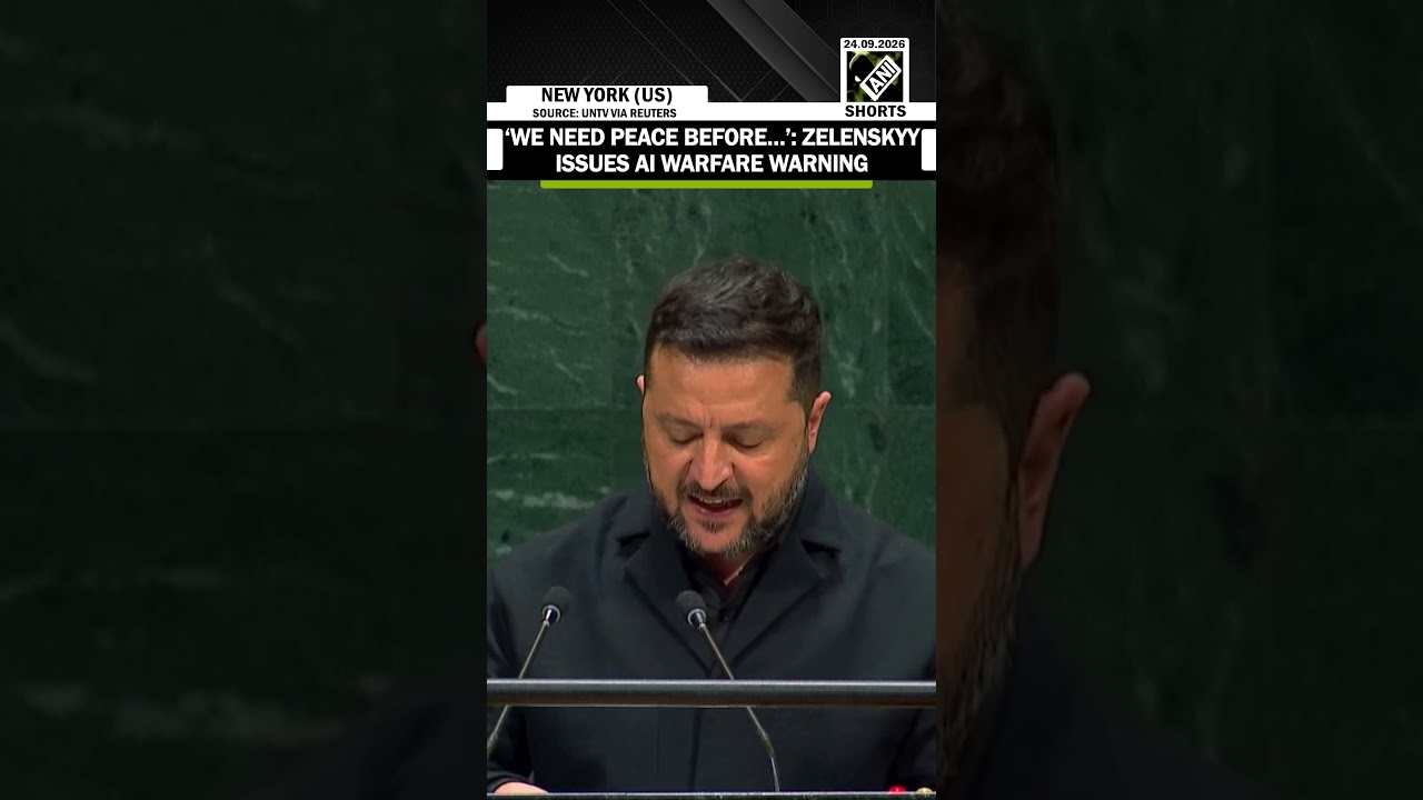 &lsquo;We need peace before we reach&hellip;: Ukraine&rsquo;s Zelenskyy issues AI warfare warning during UNGA address