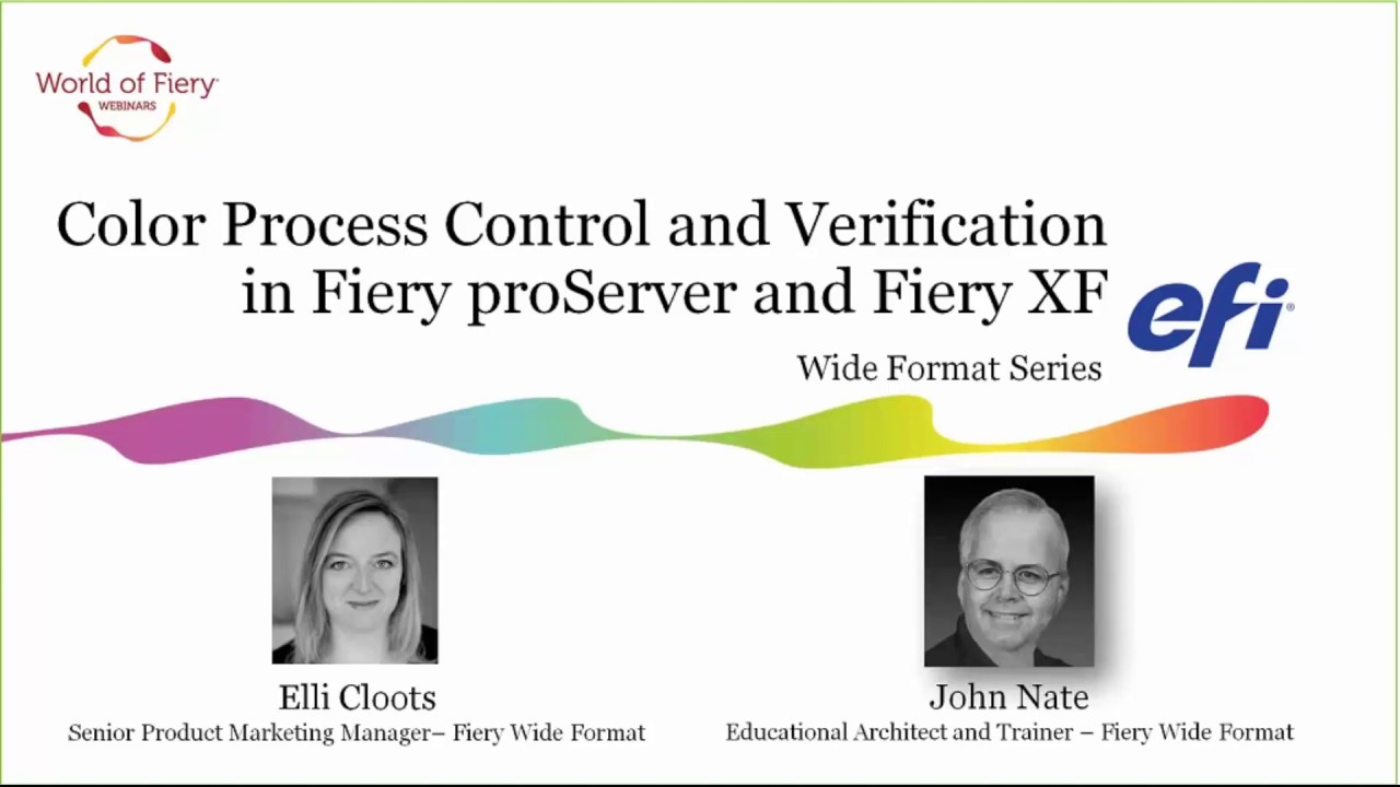 World of Fiery - Wide Format Series: Color process control and verification
