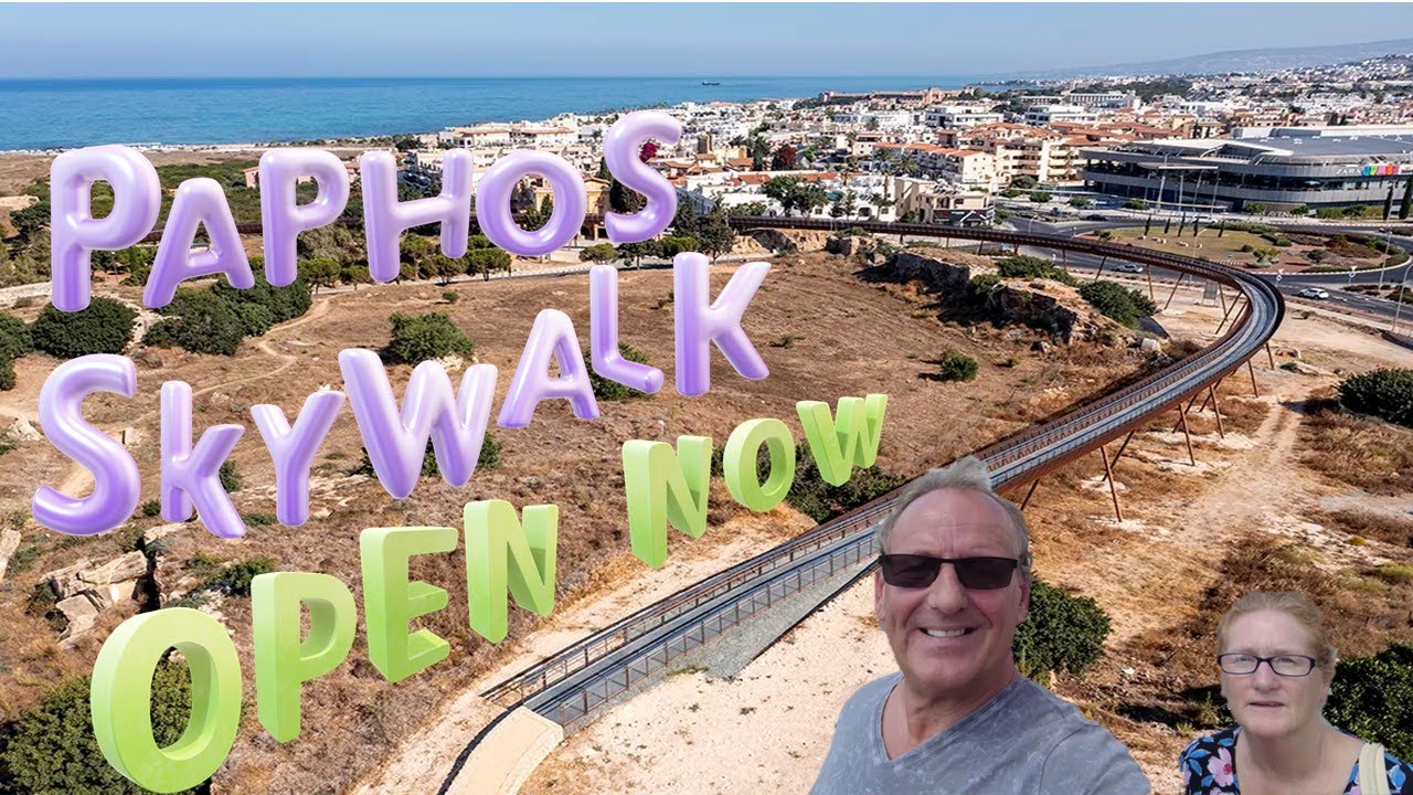 Paphos Skywalk is now OPEN So lets go visit it !