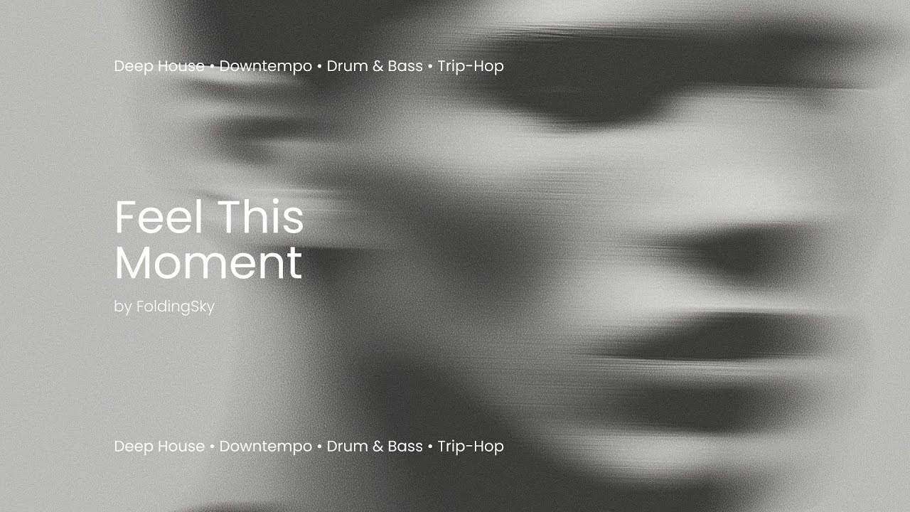 FoldingSky - Feel This Moment