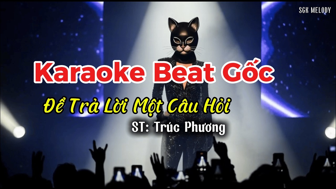 Để Trả Lời Một Câu Hỏi Karaoke Beat Gốc - Bản phối AI | SGK Melody