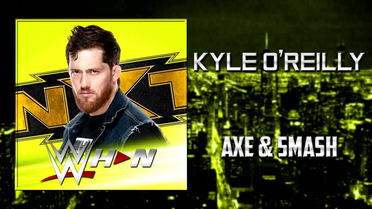 NXT: Kyle O'Reilly - Axe & Smash [Entrance Theme] + AE (Arena Effects)