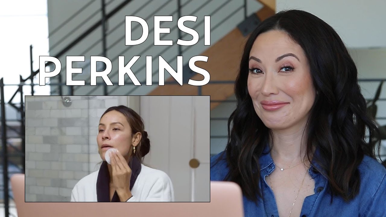 Desi Perkins' Skincare Routine: My Reaction & Thoughts | #SKINCARE