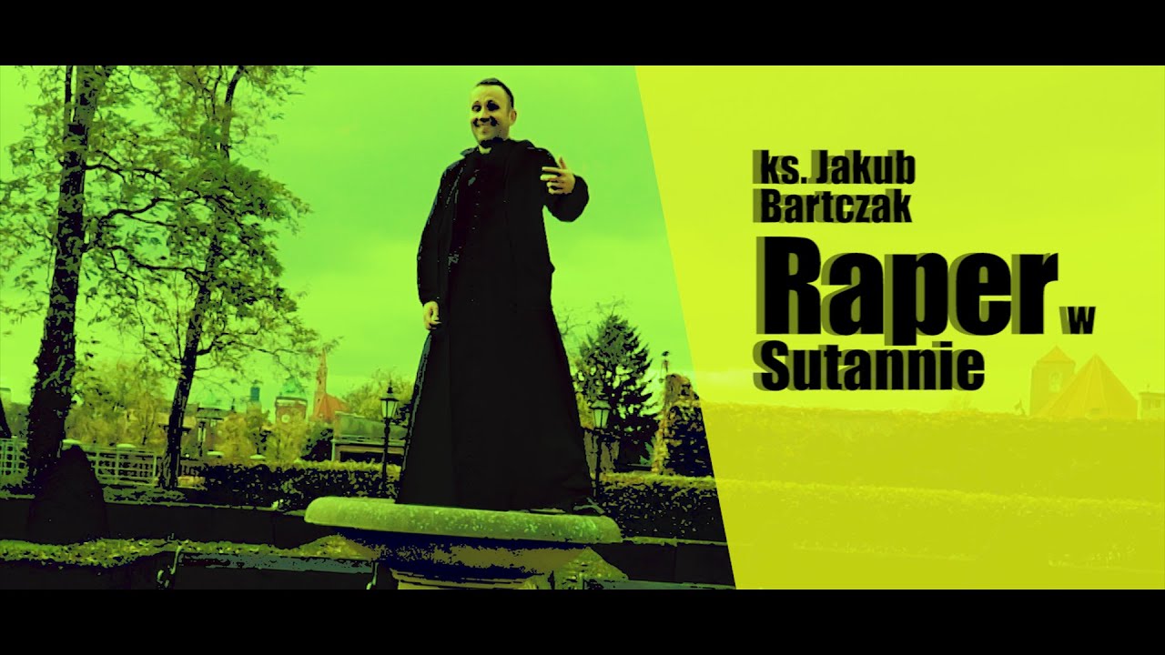 Ks. Jakub Bartczak - Raper w sutannie prod. Fame