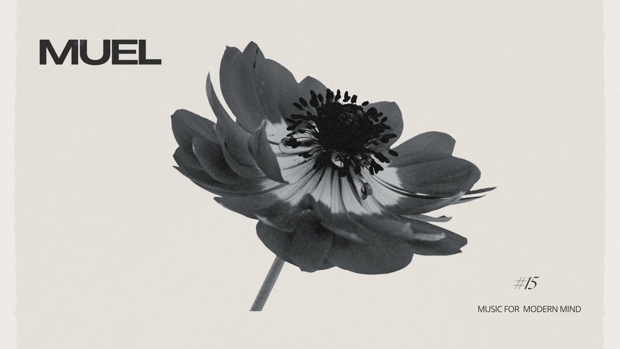 MUEL #15: Almost Friday Mix | Downtempo House for Creative Flow